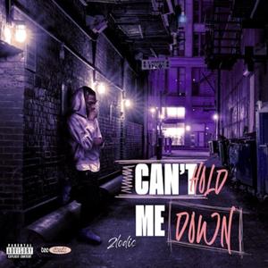 Can't Hold Me Down (Explicit)