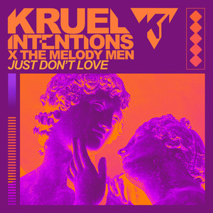 Just Don't Love (Extended Version)