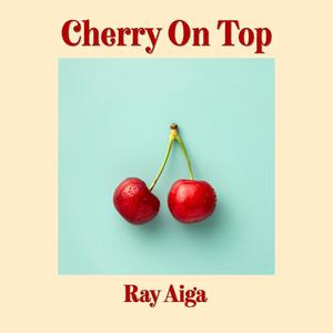Cherry On Top