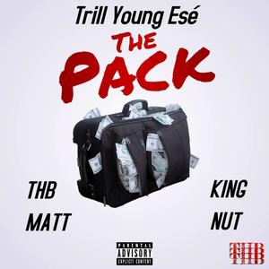 The Pack (feat. THB MATT & KING NUT) [Explicit]