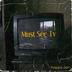 Must See TV (Explicit)