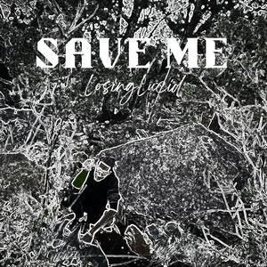 Save Me (Explicit)