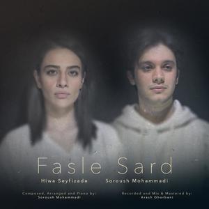 Fasle Sard (feat. Hiwa Seyfizade)