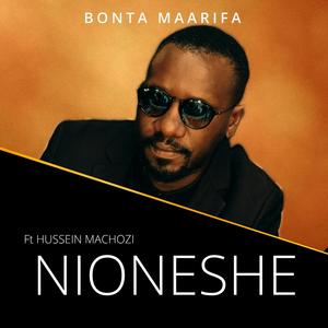 Nioneshe (feat. Hussein Machozi) (Explicit)