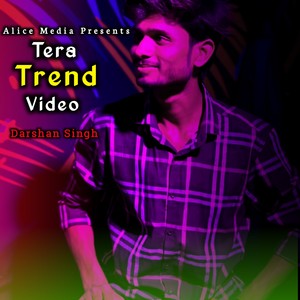 Tera Trend Video