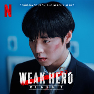 약한영웅 Class 2 OST from the Netflix Series
