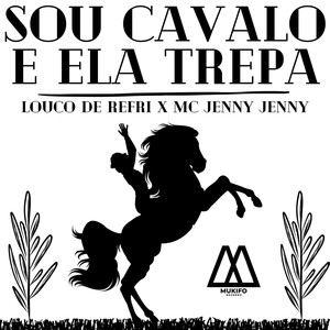 Sou Cavalo e Ela Trepa (Explicit)