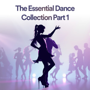 The Essential Dance Collection, Pt. 1