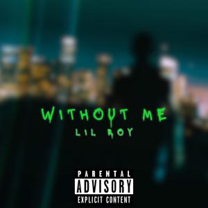 without me (Explicit)