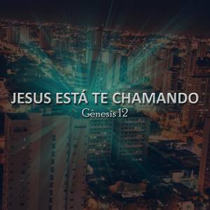 Jesus Está Te Chamando