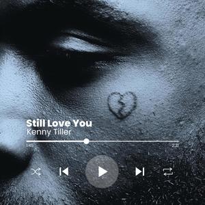 Still Love You (Explicit)