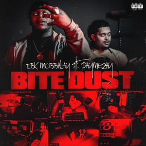 Bite Dust (feat. PayMeZay) [Explicit]