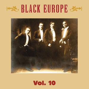 Black Europe, Vol. 10: The First Comprehensive Documentation of the Sounds of Black People in Europe