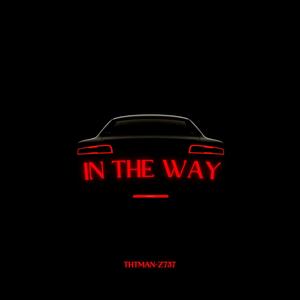 In The Way (Explicit)