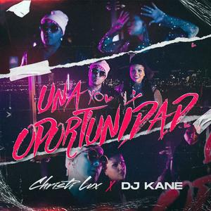 Una Oportunidad: Mastered (feat. Dj Kane & Oc da youngin)