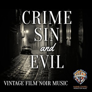 crime, sin and evil: vintage film noir