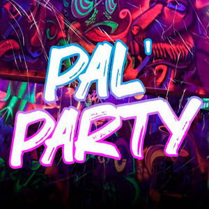 Pal Party (Explicit)