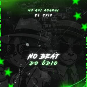 NO BEAT DO ÓDIO (Explicit)