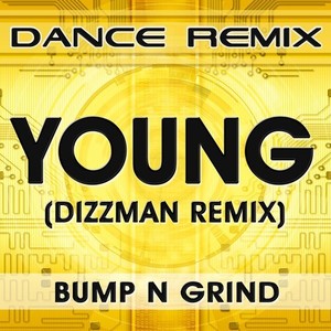 Young (Dizzman Remix)