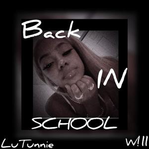 Back In School (W!ll) [Explicit]