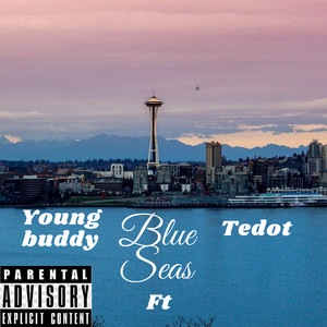 Blue Seas (Explicit)