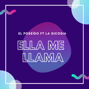 Ella Me Llama (Explicit)