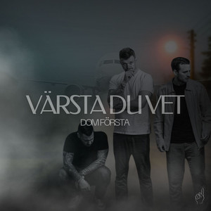 Värsta du vet