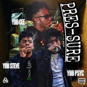 Pres-sure(feat. YbbPsyc & Ybb Steve) (Explicit)