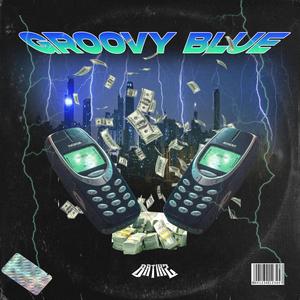 GROOVY BLUE (feat. BATIKZ)