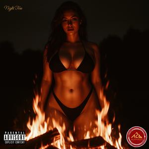 Night Fire (Explicit)