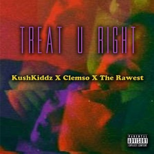 Treat U Right (Explicit)