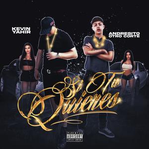 Si Tu Quieres (feat. Andresito Otro Corte)