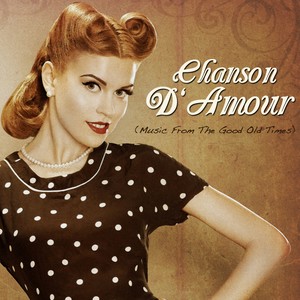 Chanson d' amour (Music From The Good Old Times)