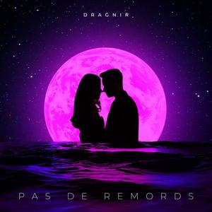 Pas de remords (Explicit)