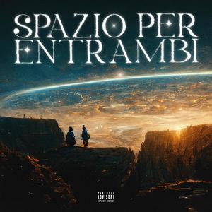 SPAZIO PER ENTRAMBI (Explicit)