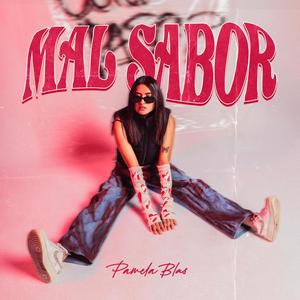 Mal Sabor (Explicit)