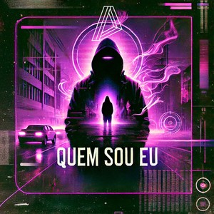 QUEM SOU EU (Explicit)