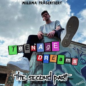 Teenage Dreams - The Second Part