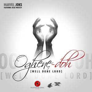 Oghene-Doh (Well Done Lord)