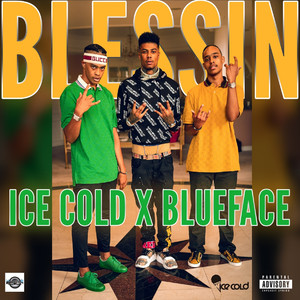 Blessin (Explicit)