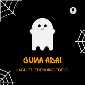 Lagu TT (Trending Topic) [Explicit]