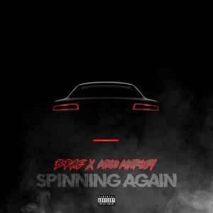 Spinning Again (feat. Migo Marley) (Explicit)