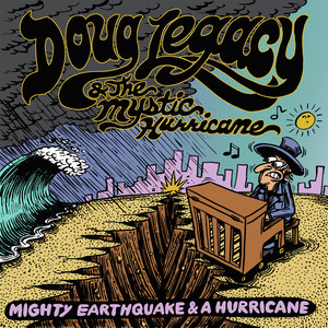 Mighty Earthquake & a Hurricane