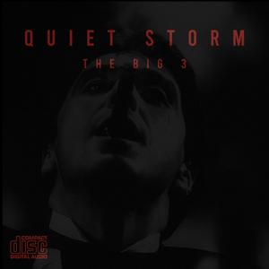 Quiet Storm (feat. The Big 3) [G6ix & Grindrite Mealy Remix] [Explicit]