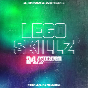 Lego Skillz 24/Siempre (Explicit)