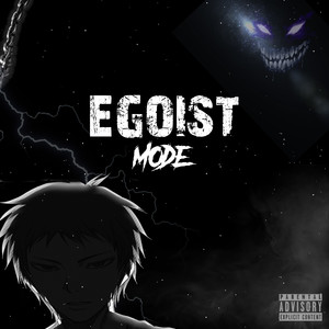 egoist mode (Explicit)