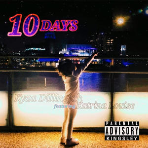 10 Days (feat. Katrina Louise) [Explicit]