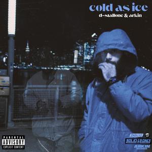 Cold As Ice (Explicit)