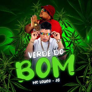 Verde Do Bom (Explicit)