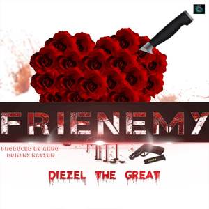 Frienemy (Produced by Anno Domini Nation)